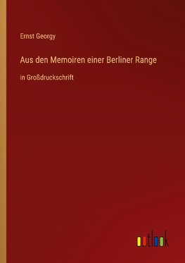 Aus den Memoiren einer Berliner Range