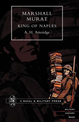 MARSHAL MURAT KING OF NAPLES