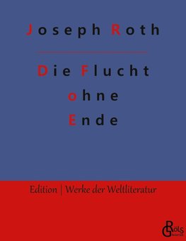Die Flucht ohne Ende