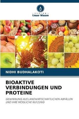 BIOAKTIVE VERBINDUNGEN UND PROTEINE