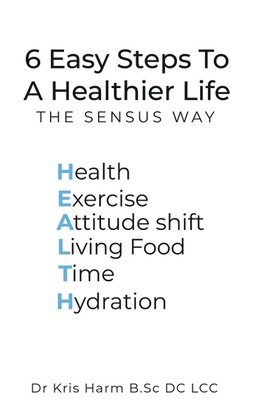 6 Easy Steps To A Healthier Life