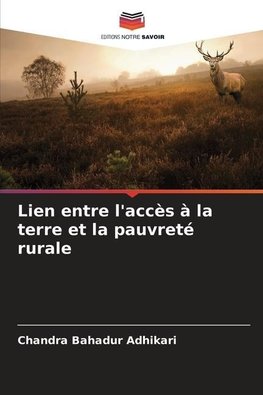 Lien entre l'accès à la terre et la pauvreté rurale