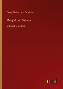 Margret und Ossana