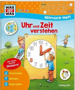 WAS IST WAS Junior Mitmach-Heft Uhr und Zeit verstehen