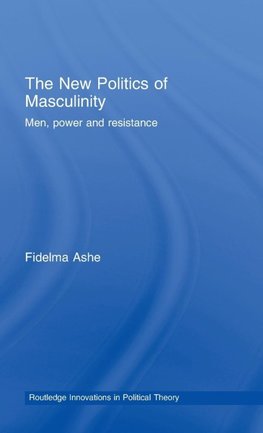 The New Politics of Masculinity