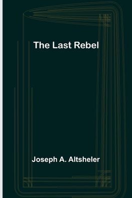 The Last Rebel