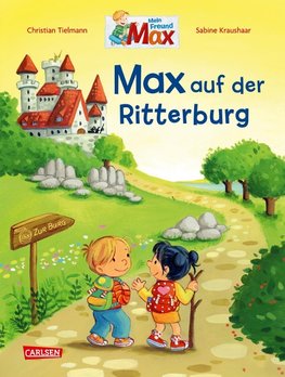 Max-Bilderbücher: Max auf der Ritterburg
