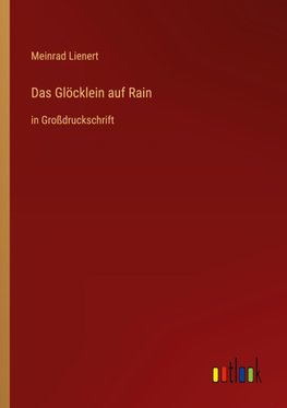 Das Glöcklein auf Rain