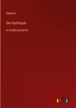 Die Harfenjule