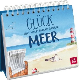 Glück hat vier Buchstaben: MEER