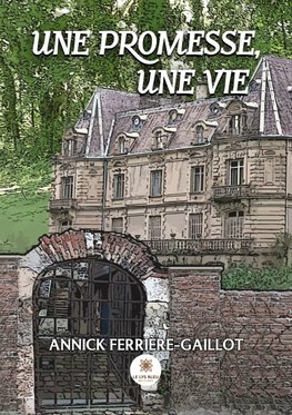 Une promesse, une vie