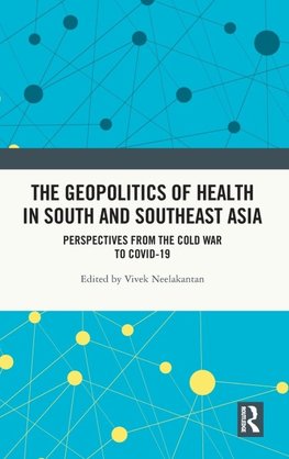 The Geopolitics of Health in South and Southeast Asia