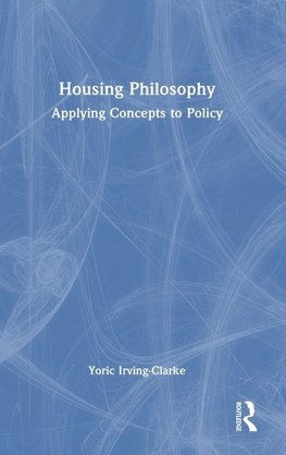 Housing Philosophy