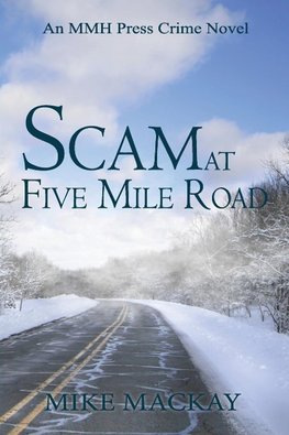Scam at Five Mile Road