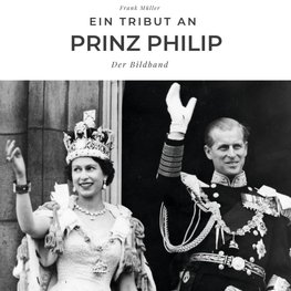 Ein Tribut an <br> Prinz Philip