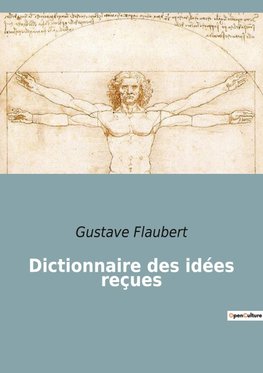 Dictionnaire des idées reçues