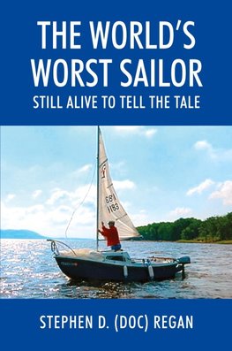 The World's Worst Sailor
