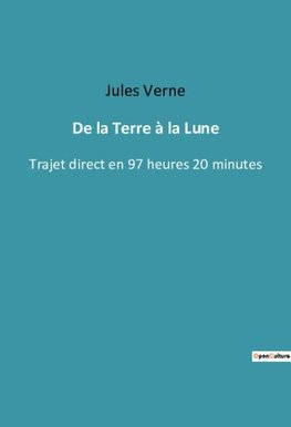 De la Terre à la Lune