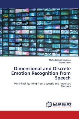 Dimensional and Discrete Emotion Recognition from Speech