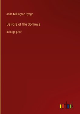 Deirdre of the Sorrows