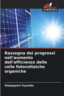 Rassegna dei progressi nell'aumento dell'efficienza delle celle fotovoltaiche organiche