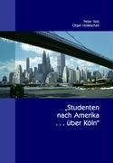 Studenten nach Amerika ... über Köln