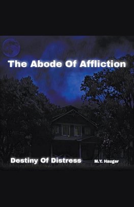 The Abode Of Affliction