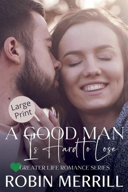 A Good Man Is Hard to Lose