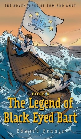 The Legend of Black Eyed Bart, Book 4