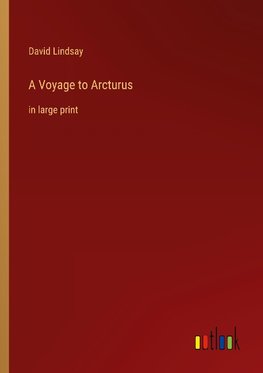 A Voyage to Arcturus