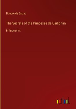 The Secrets of the Princesse de Cadignan