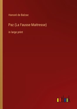 Paz (La Fausse Maitresse)