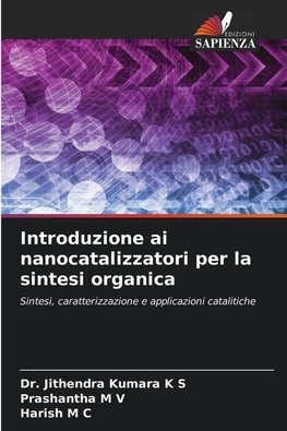 Introduzione ai nanocatalizzatori per la sintesi organica