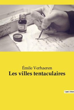 Les villes tentaculaires