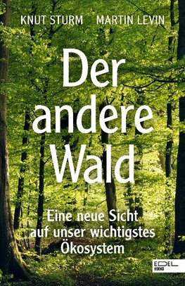 Der ungezähmte Wald
