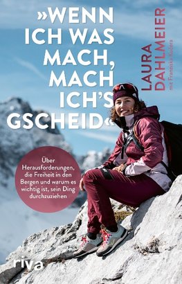 'Wenn ich was mach, mach ich's gscheid'