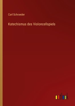 Katechismus des Violoncellspiels
