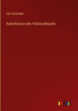 Katechismus des Violoncellspiels