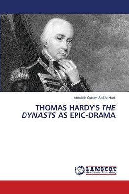 THOMAS HARDY'S THE DYNASTS AS EPIC-DRAMA