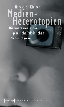 Medien-Heterotopien