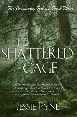 The Shattered Cage
