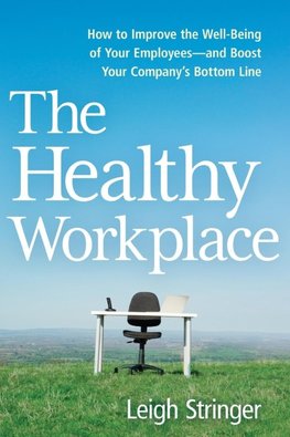 The Healthy Workplace
