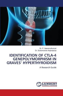 IDENTIFICATION OF CTLA-4 GENEPOLYMORPHISM IN GRAVES' HYPERTHYROIDISM