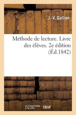 Méthode de lecture. Livre des élèves. 2e édition
