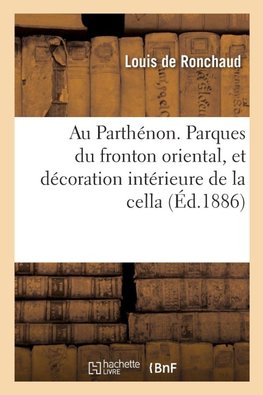 Au Parthénon. Les prétendues Parques du fronton oriental