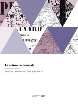 La quinzaine coloniale