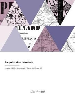 La quinzaine coloniale