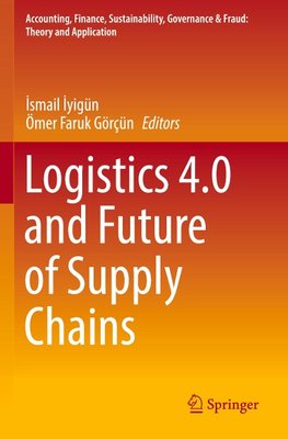 Logistics 4.0 and Future of Supply Chains