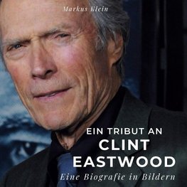 Ein Tribut an <br> Clint Eastwood