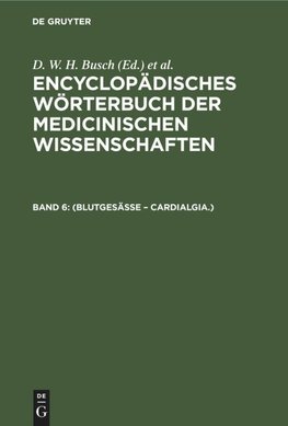 (Blutgesässe - Cardialgia.)